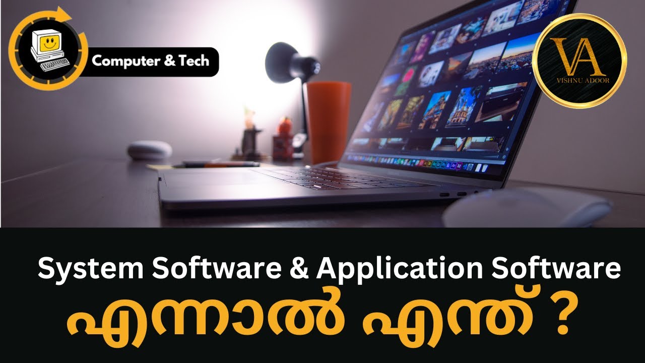 System Software & Application Software Explained In Malayalam | Vishnu Adoor Vlog