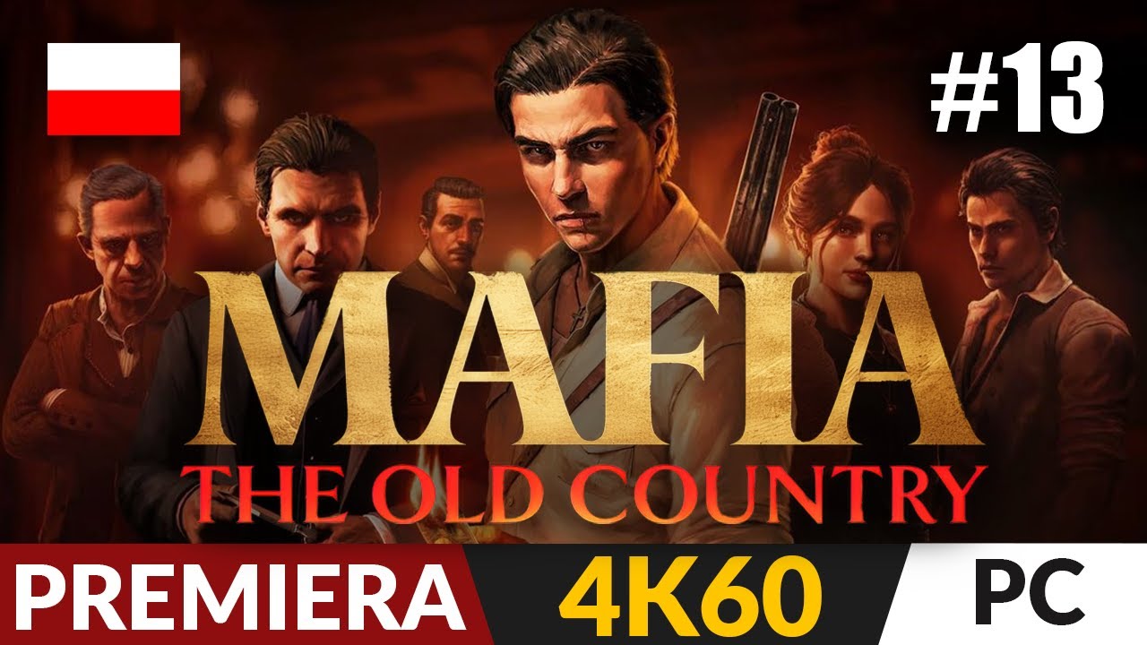 Mafia: The Old Country PL 🍋 #13 - odc.13 🤌 Umowa | Mafia 4 - Gameplay 4K