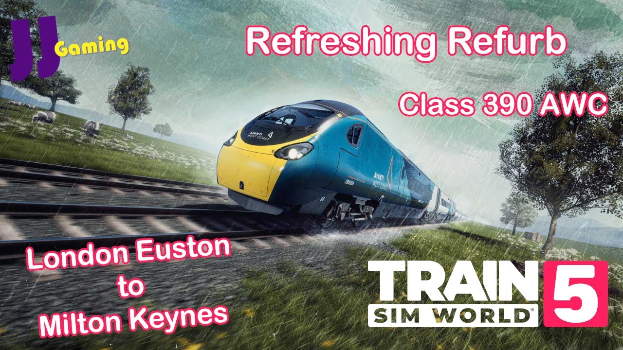 TSW 5 Refreshing Refurb London Euston Milton Keynes Class 390 AWC