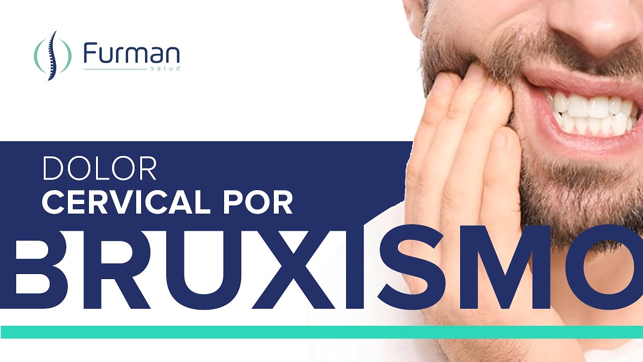 ¿Dolor CERVICAL por BRUXISMO? 😬[Causas - Síntomas - Tratamientos]