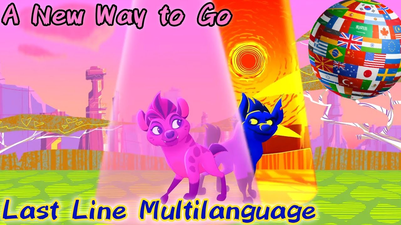 The Lion Guard | A New Way to Go - Last Line Multilanguage (33 Versions)