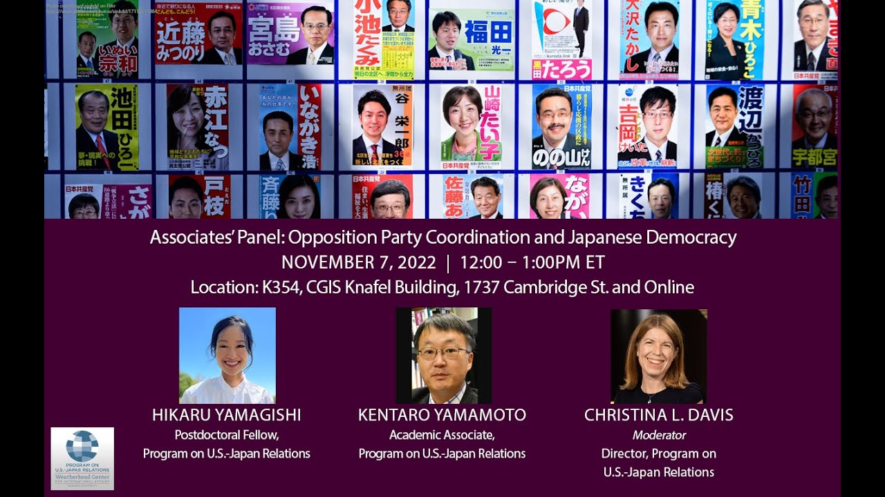 Associates' Panel: &ldquo;Opposition Party Coordination and Japanese Democracy&rdquo;