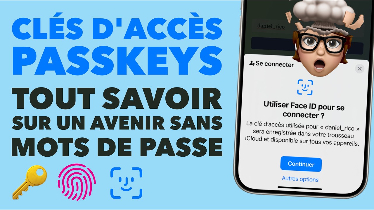 Tout savoir sur les clés d'accès et la fin des mots de passe ! • Passkey & clé de passe