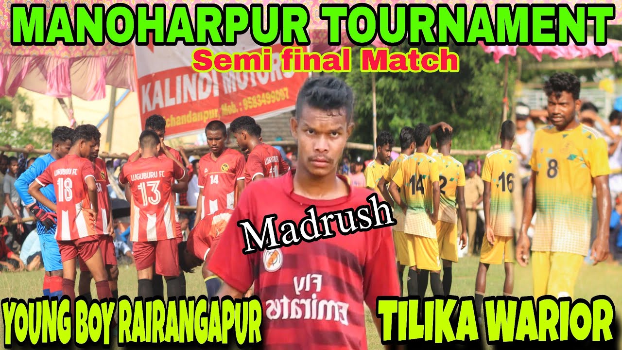 Semi final Match//YOUNG BOY RAIRANGAPUR 🆚 TILIKA WARIOR ♥️ AT-MANOHARPUR Football tournament 2025