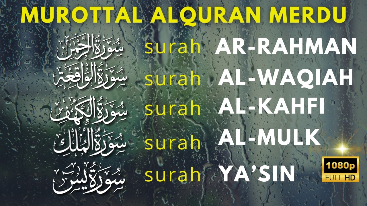 AlQuran Sangat Merdu, Surat Al Waqiah, Al Kahfi, Ar Rahman, Al Mulk, Yasin Buat Hati Lebih tenang