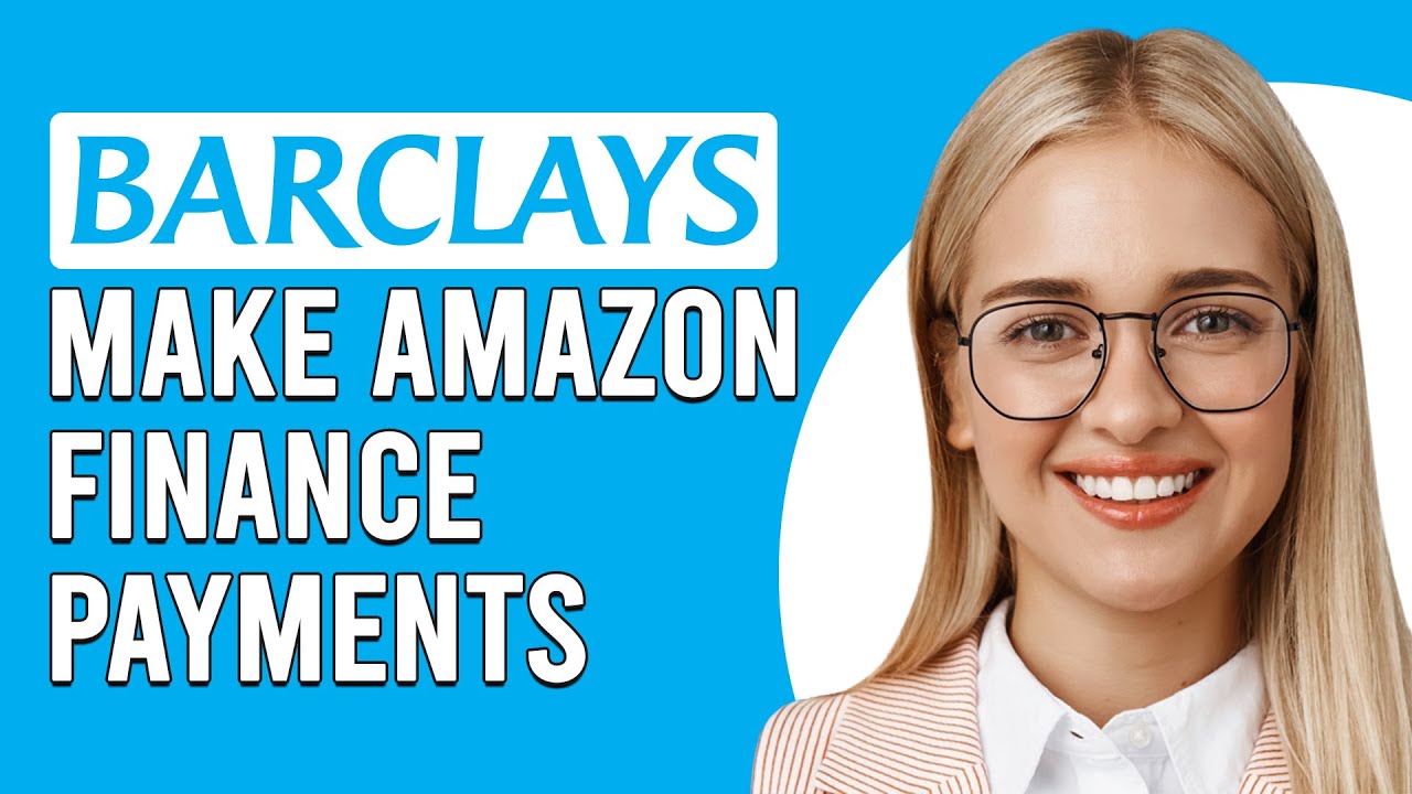 How To Make Barclays Amazon Finance Payments (How Do I Make Barclays Amazon Finance Payments)