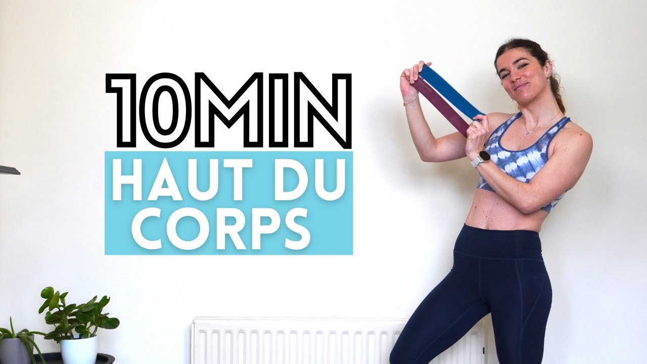 10min Haut Du Corps Avec Mini Elastique - Exercices de musculation