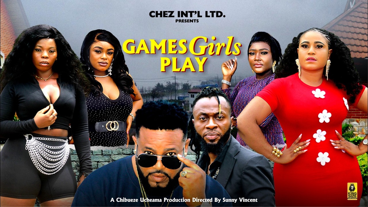 GAMES GIRLS PLAY PT 1 - Rosabelle Andrew/Sochi Infinity 2026 Latest Nigerian Nollywood Movie