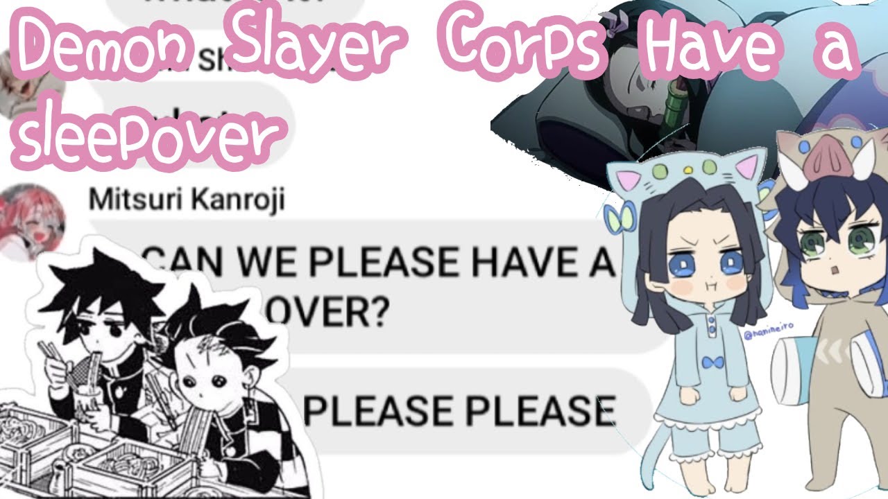 Demon Slayer Have A Sleepover || Demon Slayer Text Story