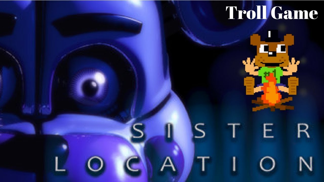 Sister Location Troll Game - Gameplay