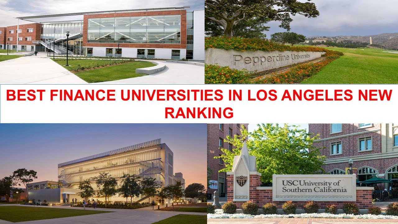 BEST FINANCE UNIVERSITIES IN LOS ANGELES NEW RANKING
