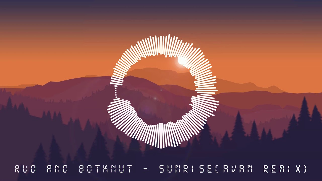 RUD & BotKnud - Sunrise (AVAN Remix)