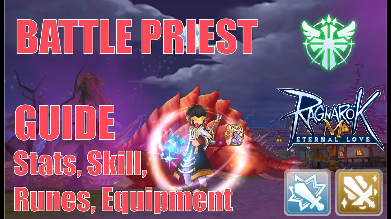 Ragnarok M: Eternal Love(ROM), EP16, BATTLE PRIEST(GUIDE) STAT EQUIPMENT SKILL and RUNE