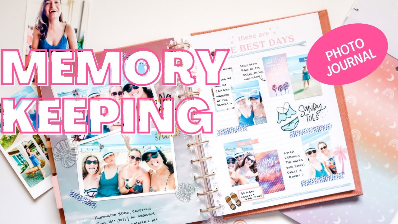 MEMORY KEEPING IN MY HAPPY PLANNER PHOTO JOURNAL | BIRTHDAY BEACH DAY 2021