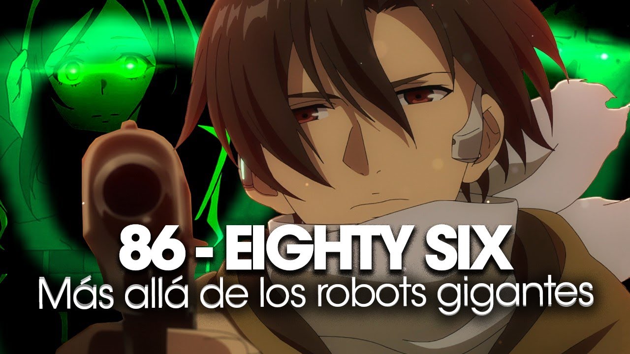 86 – El corazón humano del mecha -Reseña-