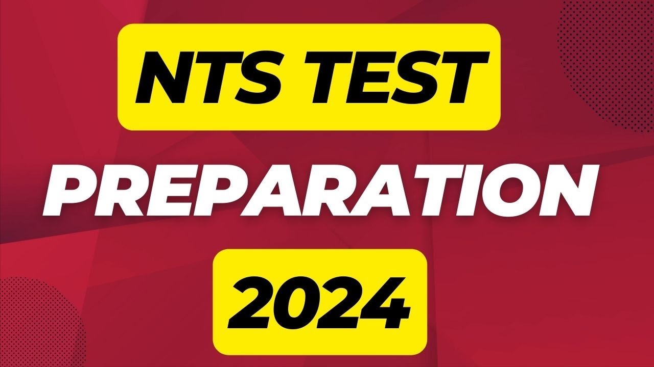 NTS Test Preparation 2024 | NTS Test Preparation | NTS Preparation 2024 | NTS NAT Test Preparation