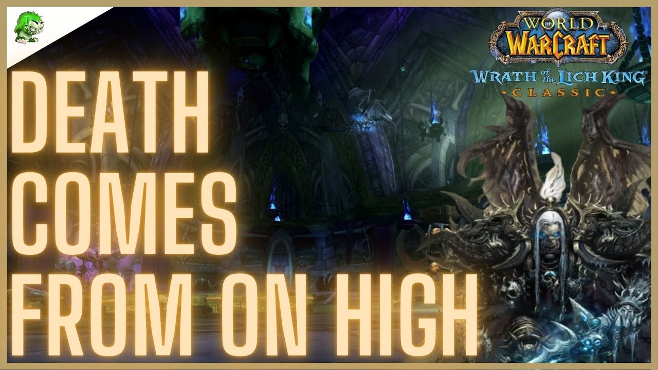 Wotlk Classic Death Comes From On High