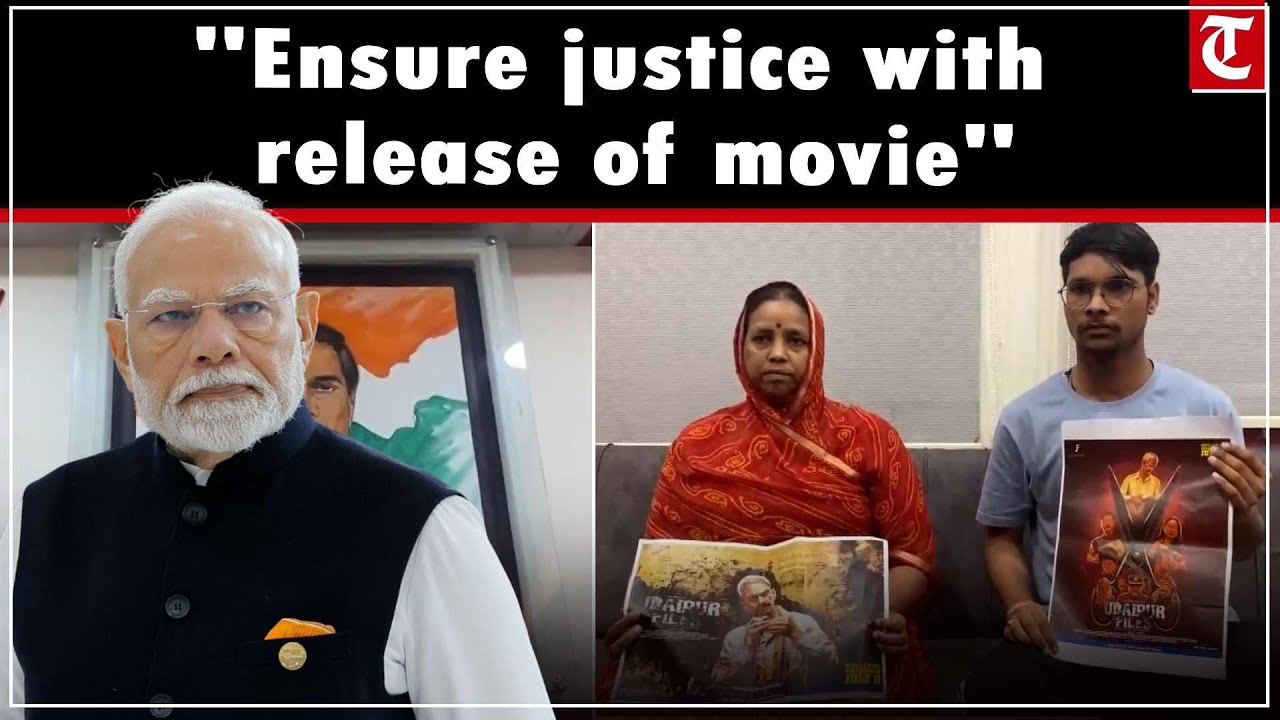 Kanhaiya Lal's widow appeals to PM for intervention in releasing Udaipur Files movie