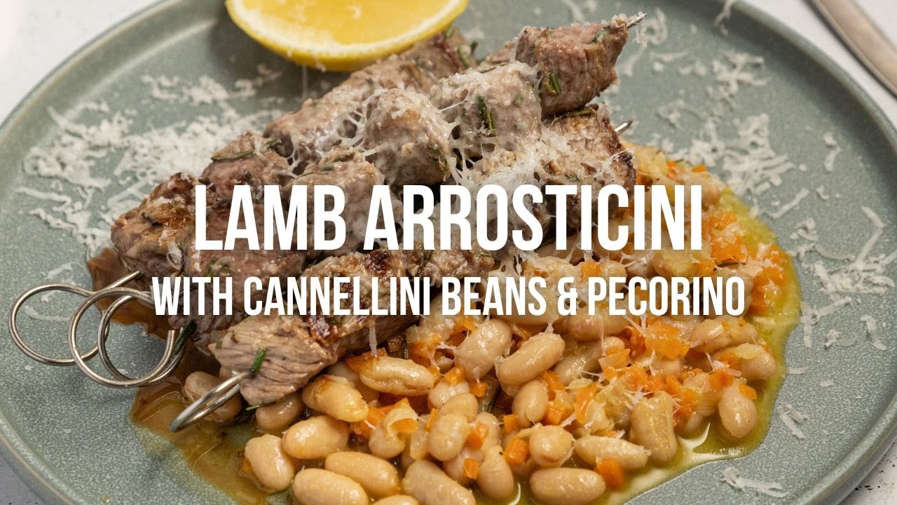 Lamb Arrosticini with Cannellini Beans & Pecorino