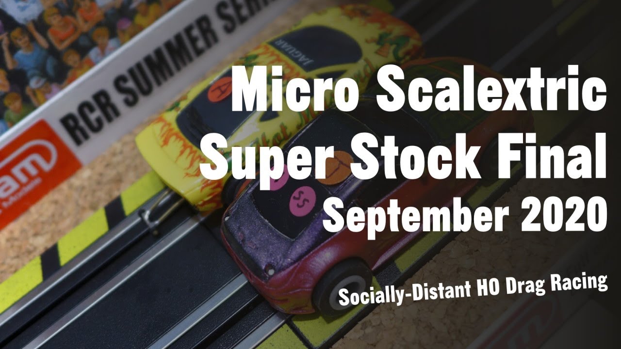 September 2020 Micro Scalextric Super Stock Final