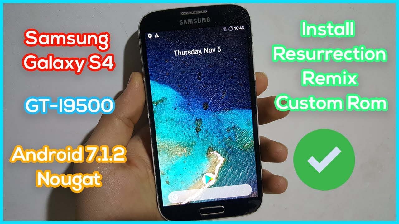Install RR Rom Android 7.1.2 Nougat on GT-I9500 | Resurrection Remix on Samsung Galaxy S4