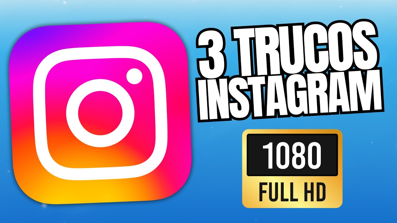 3 Trucos de Instagram que el 99% no conoce
