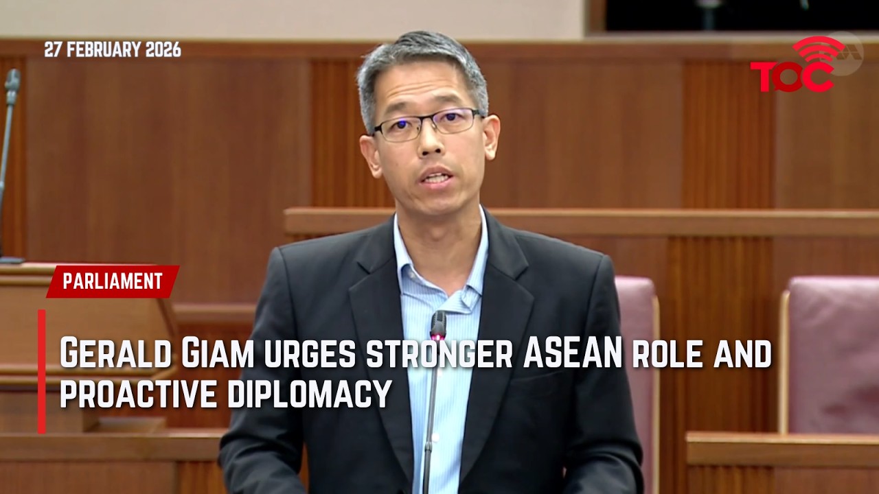 Gerald Giam urges stronger ASEAN role and proactive diplomacy