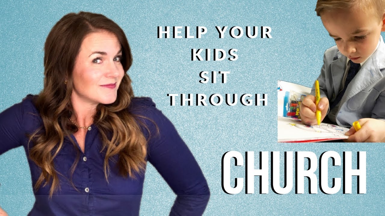 Teach your kids to sit through church