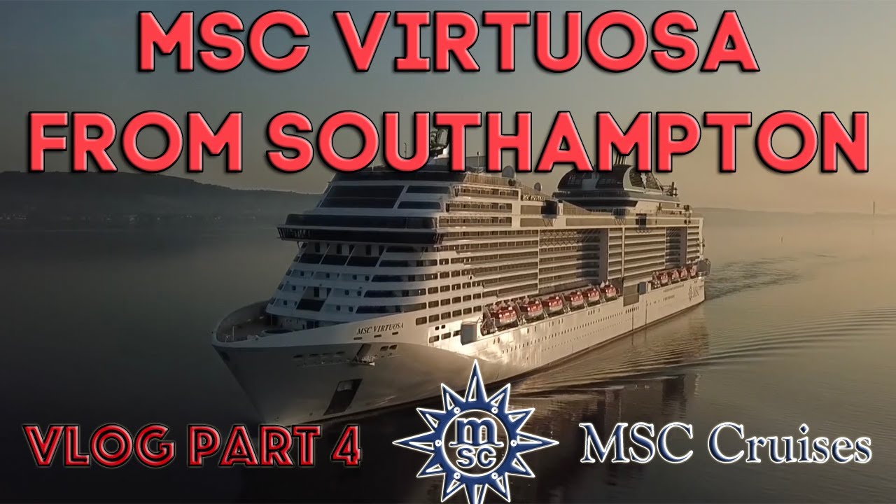 MSC Virtuosa Yacht Club From Southampton Vlog Part 4