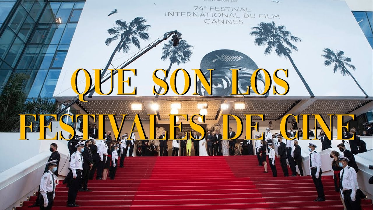 ¿En que consisten los festivales de cine?