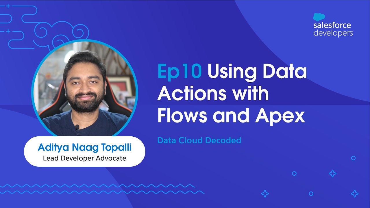 Using Data Actions with Flows and Apex | Data Cloud Decoded