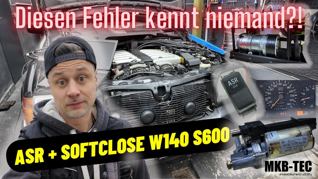 Jeden Tag lernt man dazu! | ASR W140 + Softclose  || MKB-TEC #einfachmachen #immerweiter #automobile