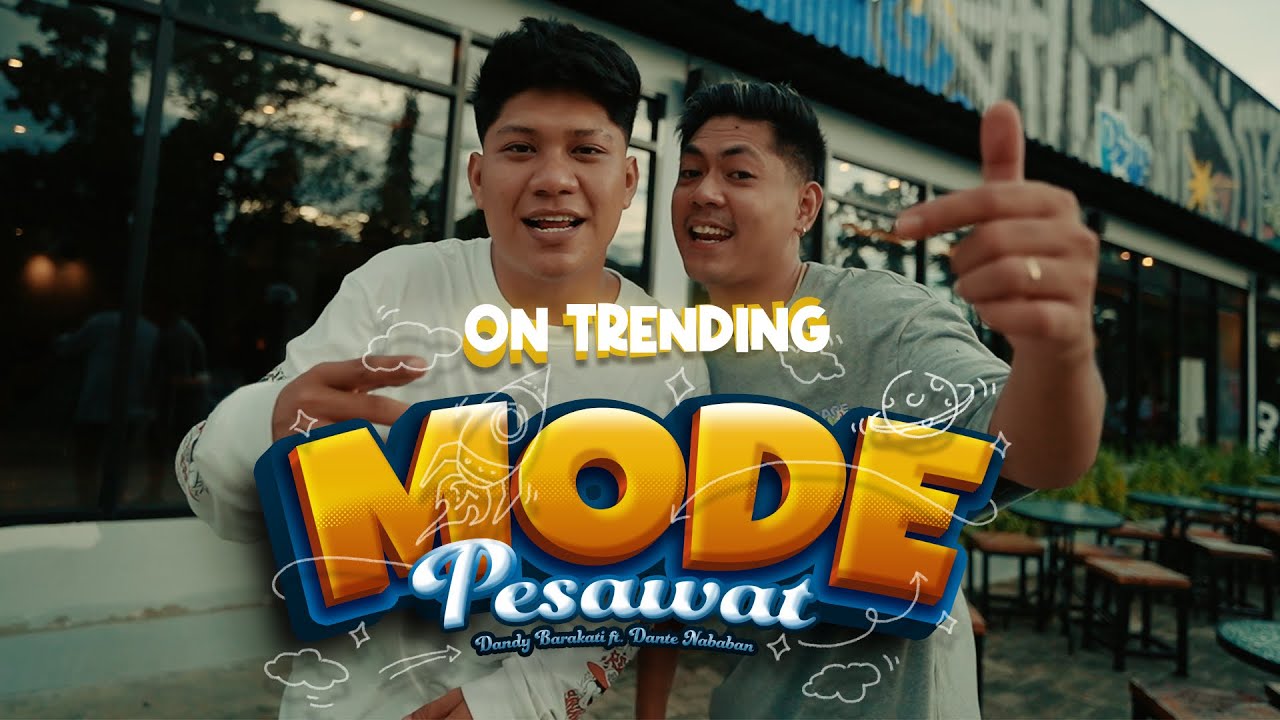 MODE PESAWAT - Dandy barakati Ft Dante nababan (Official Music Video)