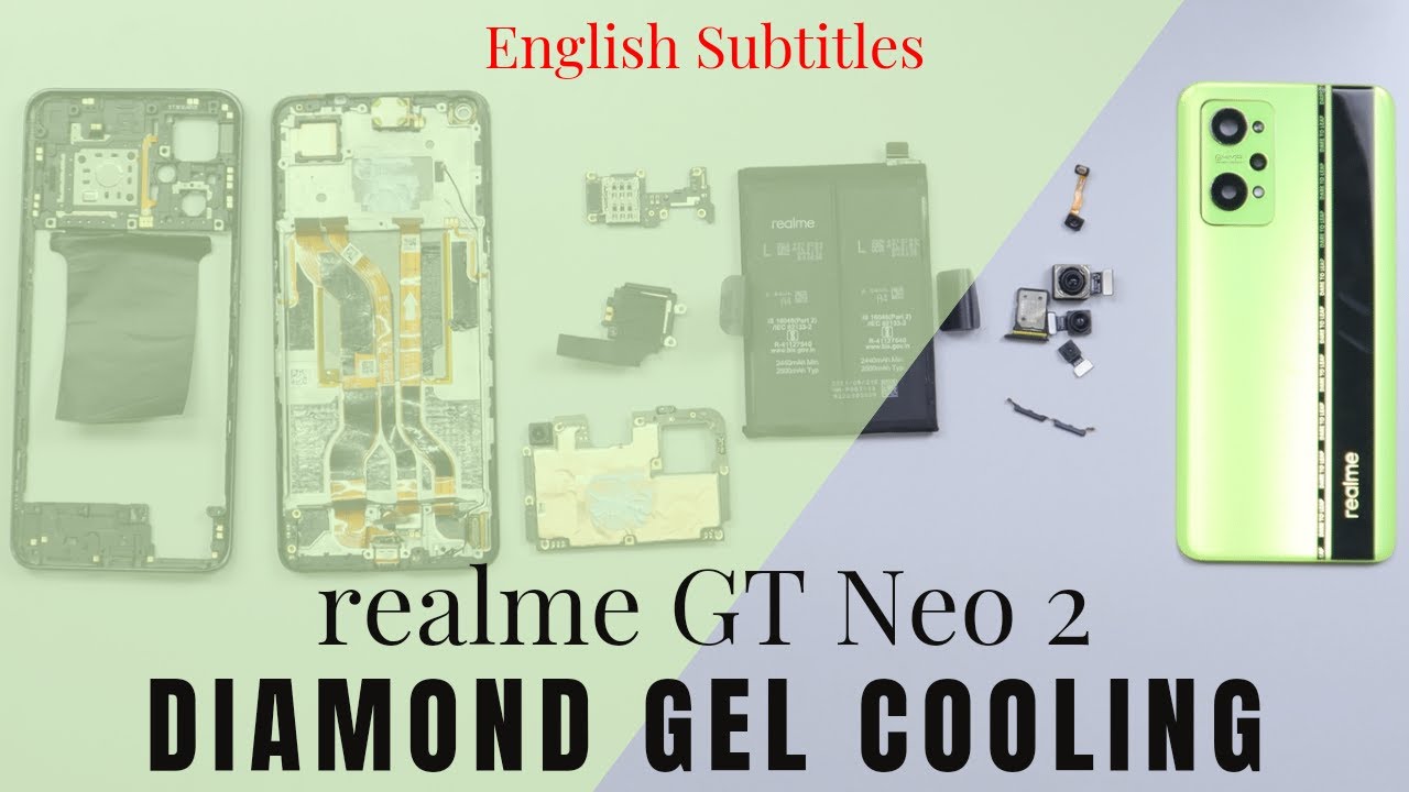 Worlds First Smartphone with Diamond Gel Cooling - realme GT Neo 2 Teardown | English Teardown