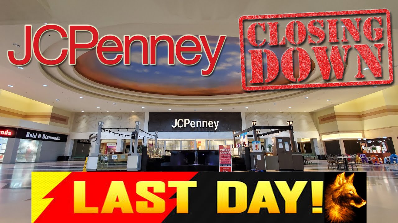 The Last Anchor, JCPenney, Closes At Chapel Hill Mall | Akron, Ohio