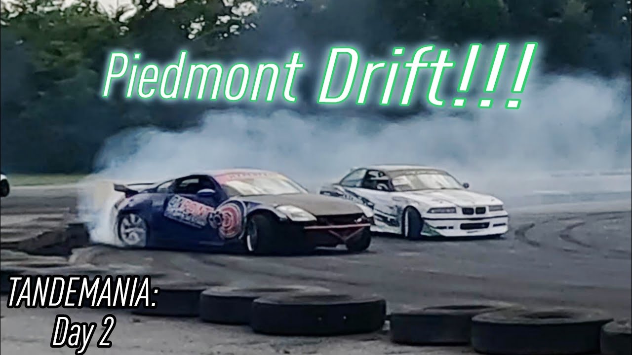 TANDEMANIA Day 2!!! 24 Minutes of Pure Drifting at Piedmont Drift Video Compilation!!!