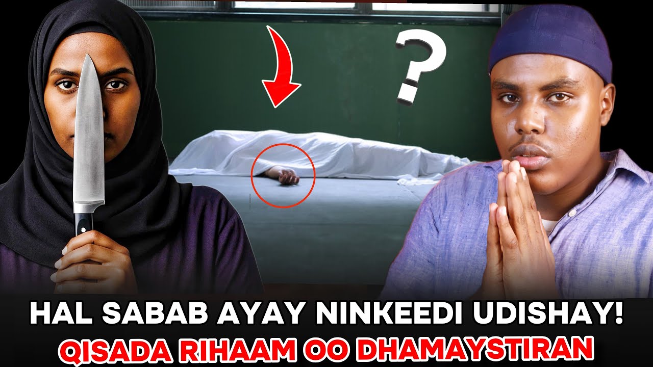 Qisada Naag Ninkeedii Sabab Layaab Leh Udishay! | Sheekada Riham iyo Ninkeedii Maxamed Dhamaystiran.