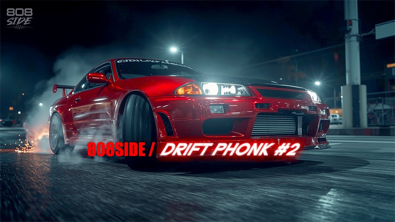 Phonk Trap Drift ⚡ドリフト・Rap 808 • Tokyo 夜 Drive Energy | 808SIDE