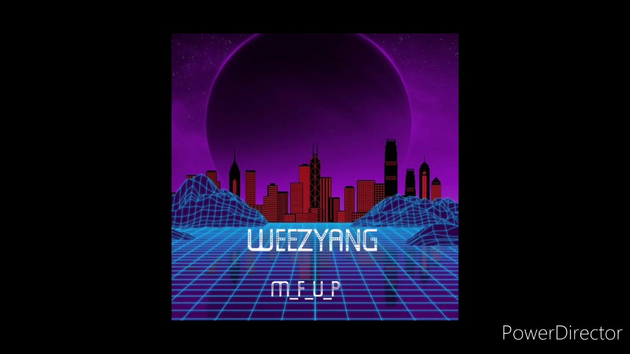 Weezyang-MFUP ☯️ (Audio Officiel)🎶