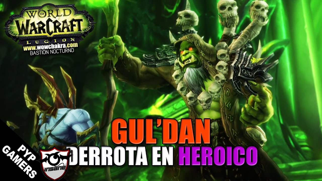 Derrota de Gul'dan Heroico | Bastión Nocturno | 2K 60FPS