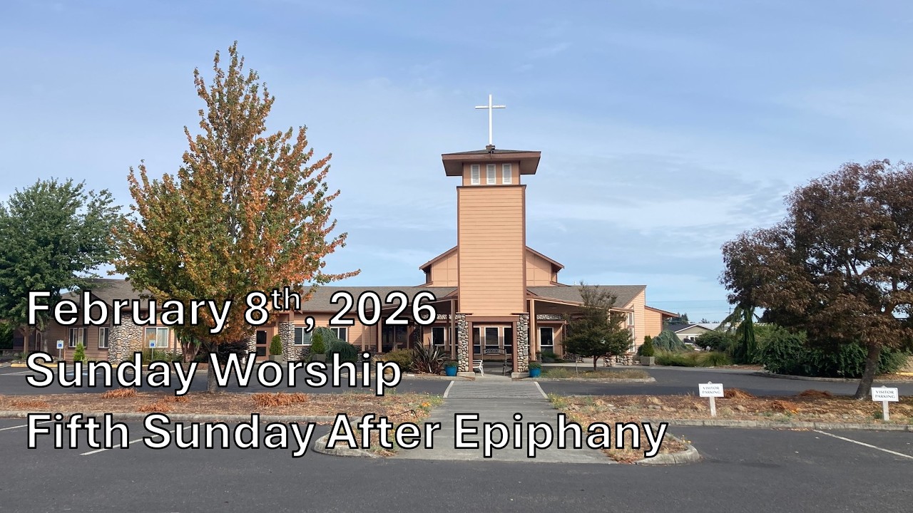 DVLC Sunday Worship, Fifth Sunday After Epiphany, February 8th, 2026, 9:30am