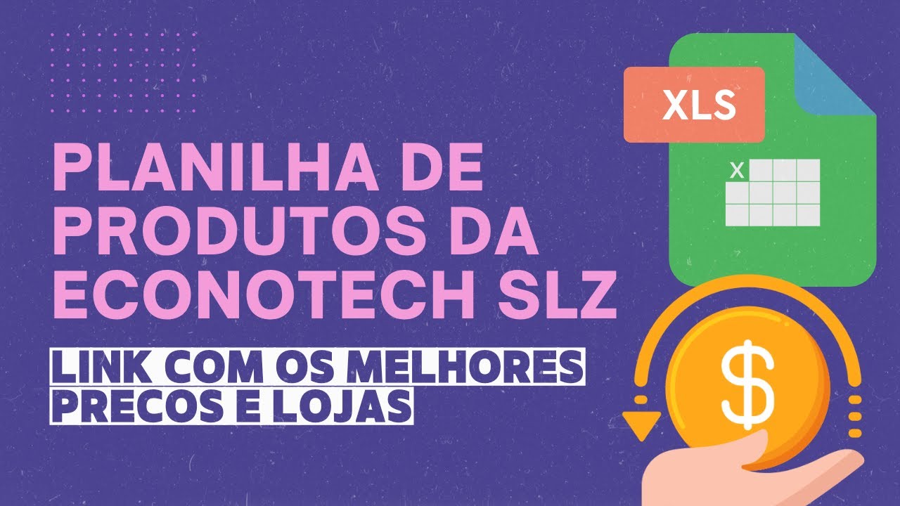 PLANILHA DE RECOMENDA&Ccedil;&Atilde;O DE PRODUTOS ECONOTECH SLZ👀💜