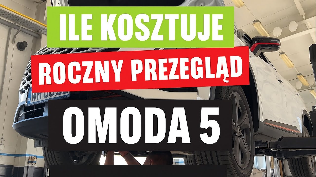 Ile kosztuje roczny przegląd OMODA 5