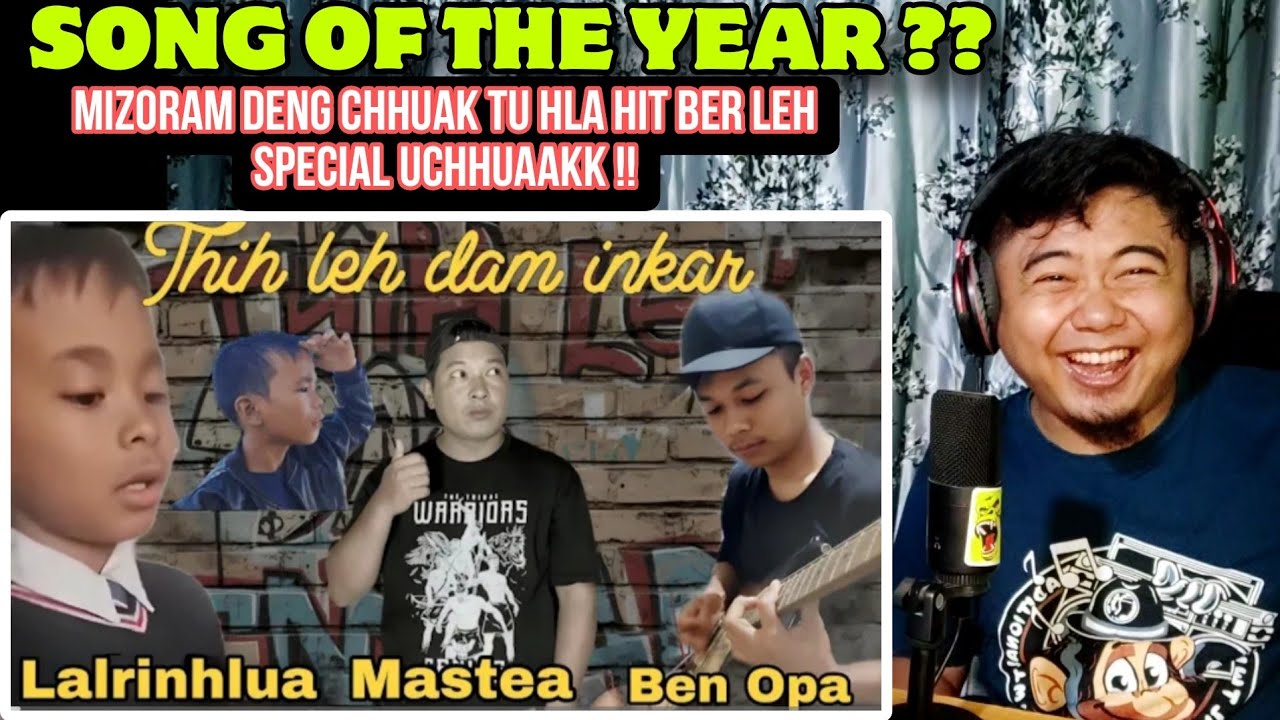 Thih leh Dam Inkar - Lalrinhlua × MASTEA × Ben Opa // REACTION !! 💯🔥💥 Hit leh thrakkss 🤣