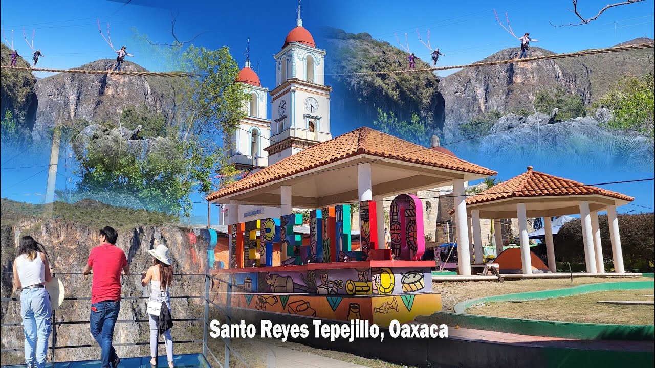 Visita a Santo Reyes Tepejillo Oaxaca Espectacular Mirador y Puente Colgante Región Mixteca