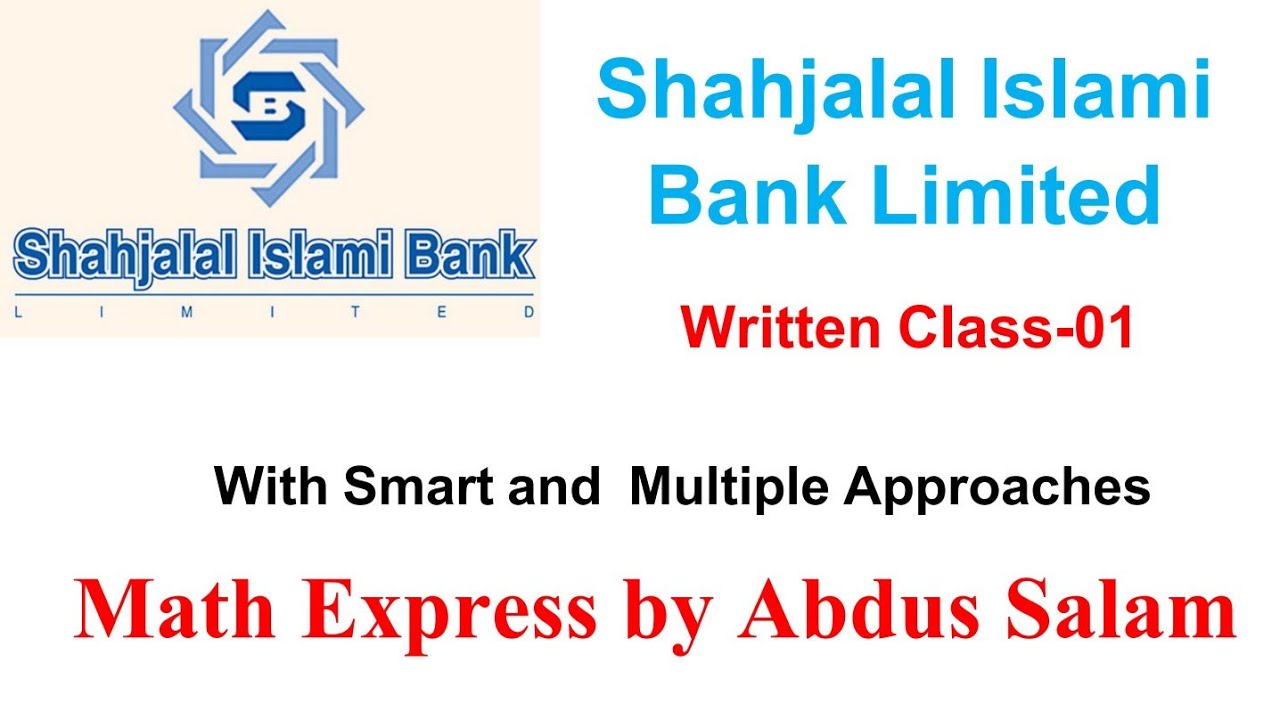 Shahjalal Islami Bank Topic Based Written Class-01 with Smart and Multiple Approaches