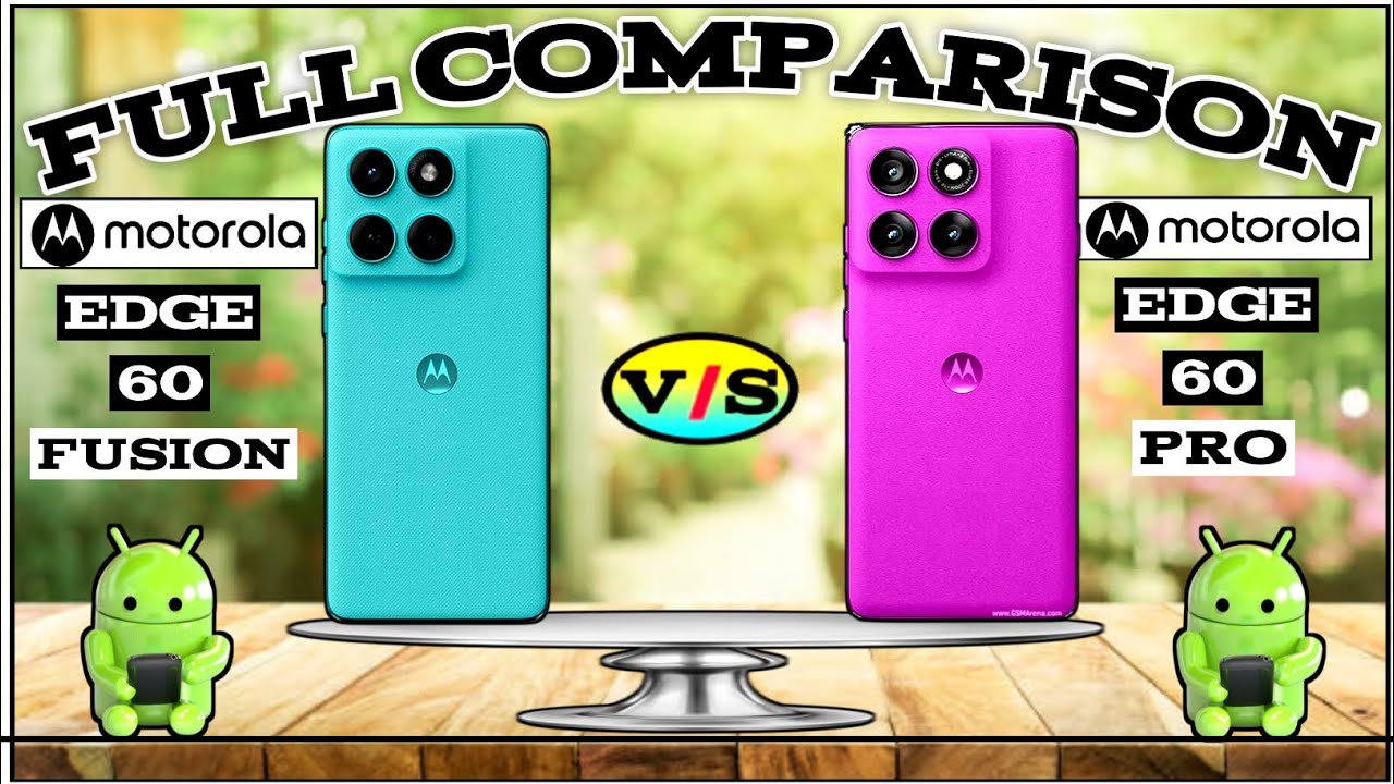 MOTOROLA EDGE 60 FUSION (V/S) EDGE 60 PRO⚡FULL COMPARISON VIDEO🔥SMART COMPARE : WHICH ONE BETTER ?