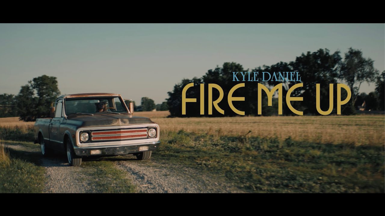 Kyle Daniel - Fire Me Up ft. Maggie Rose (Official Music Video)