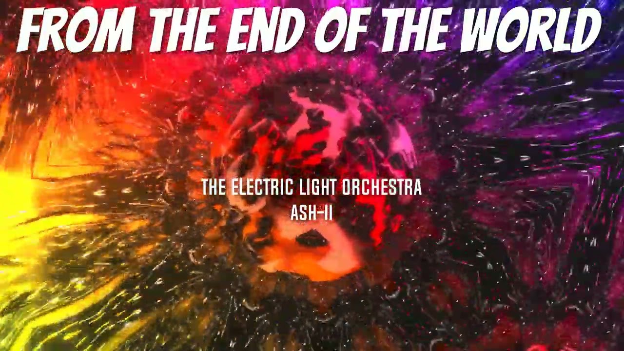 ELO - From the end of the world (ASH-II Mix)