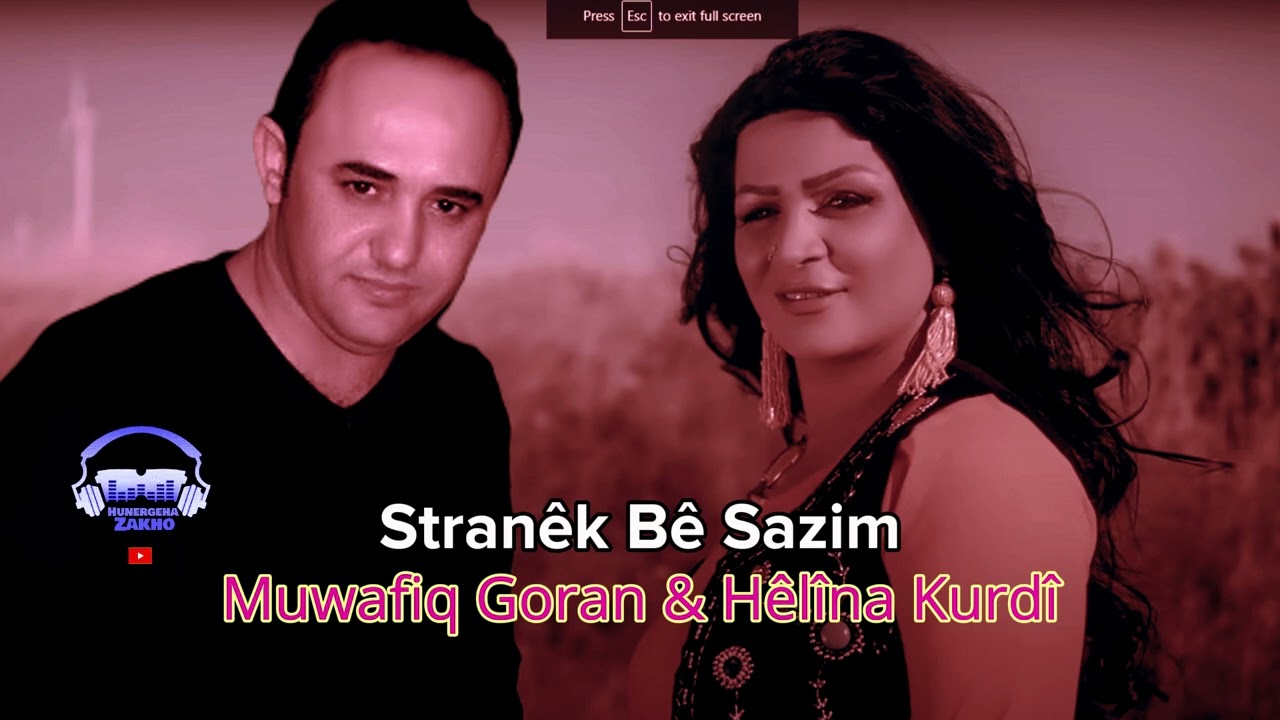 Muwafiq Goran &ucirc; H&ecirc;l&icirc;na Kurd&icirc; - Stranek B&ecirc; Sazim